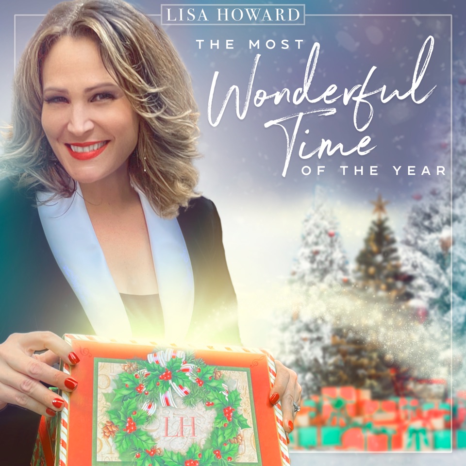 Lisa Howard: The Most Wonderful Time of the Year